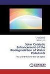 Solar Catalytic Enhancement of the Biodegradation of Water Pollutants