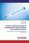 Sensor network design & temperature measurement for surface analysis