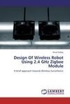 Design Of Wireless Robot Using 2.4 GHz Zigbee Module