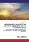 Adsorbent Potential of Tea Waste to Control Cadmium Toxicity on Plant