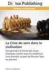 La Crise du sens dans la civilisation