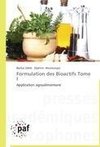 Formulation des Bioactifs Tome I