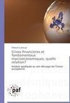 Crises financières et fondamentaux macroéconomiques, quelle relation?