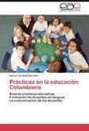 Prácticas en la educación Colombiana