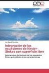 Integración de las ecuaciones de Navier-Stokes con superficie libre