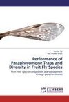 Performance  of Parapheromone Traps and Diversity in Fruit Fly Species