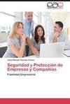 Seguridad y Protección de Empresas y Compañías