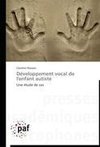 Développement vocal de l'enfant autiste