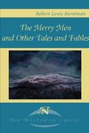 The Merry Men and Other Tales and Fables