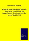 Kritische Untersuchungen über die historische Entwicklung der geografischen Kenntnisse von der neuen Welt (1836)