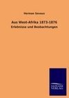 Aus West-Afrika 1873-1876