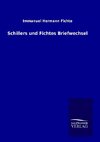 Schillers und Fichtes Briefwechsel