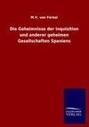 Die Geheimnisse der Inquisition und anderer geheimen Gesellschaften Spaniens