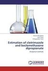 Estimation of clotrimazole and beclomethasone dipropionate