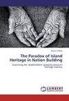 The Paradox of Island Heritage in Nation Building