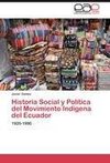 Historia Social y Política del Movimiento Indígena del Ecuador