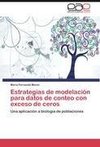 Estrategias de modelación para datos de conteo con exceso de ceros