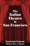 The Italian Theatre in San Francisco