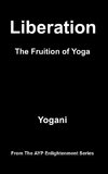 Liberation - The Fruition of Yoga