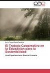 El Trabajo Cooperativo en la Educación para la Sostenibilidad