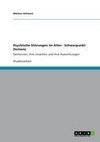 Psychische Störungen im Alter - Schwerpunkt Demenz