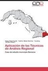 Aplicación de las Técnicas de Análisis Regional