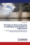 The Role of Natural Disaster in Individual and Relational Adjustment