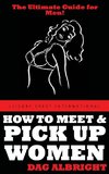 How to Meet and Pick Up Women