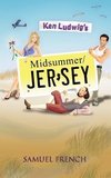 Ken Ludwig's Midsummer/Jersey