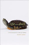 Jackson, D: Life in a Shell - A Physiologist′s View of