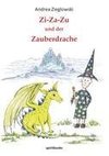 Zi-Za-Zu und der Zauberdrache