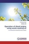 Operation of diesel engine using  waste cooking oil