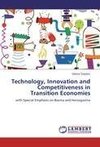 Technology, Innovation and Competitiveness in Transition Economies