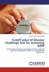 Cutoff value of Glucose Challenge Test for Screening GDM