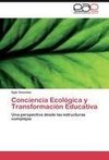 Conciencia Ecológica y Transformación Educativa