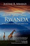 This Is Your Time, Rwanda