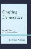 Crafting Democracy