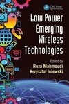 Mahmoudi, R: Low Power Emerging Wireless Technologies