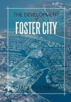 The Development of Foster City