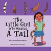 The Little Girl Who Wanted A Tail