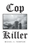 Cop Killer