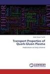 Transport Properties of Quark-Gluon Plasma