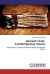 Ancient Texts, Contemporary Voices