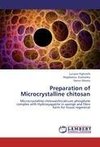 Preparation of Microcrystalline chitosan