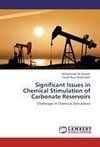 Significant Issues in Chemical Stimulation of Carbonate Reservoirs