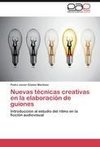 Nuevas técnicas creativas en la elaboración de guiones