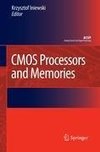 CMOS Processors and Memories