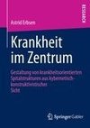 Krankheit im Zentrum