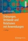 Ordnungen, Verbände und Relationen mit Anwendungen