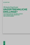 Unzertrennliche Drillinge?